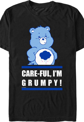 Care-ful I'm Grumpy Care Bears T-Shirt