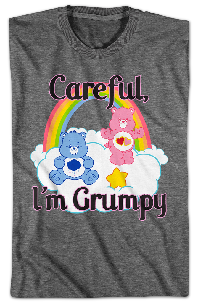 Careful I'm Grumpy Care Bears T-Shirt