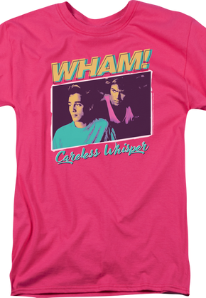 Careless Whisper Wham T-Shirt