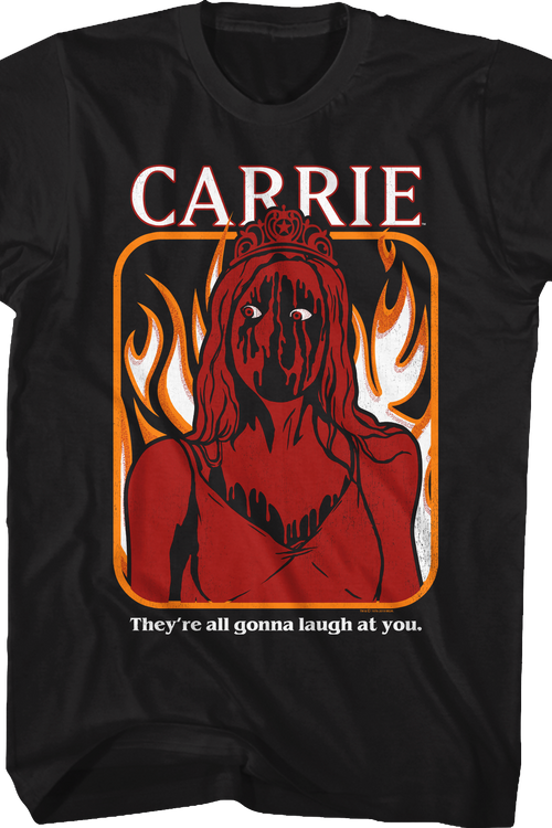 Carrie They're All Gonna Laugh At You T-Shirt - main product image