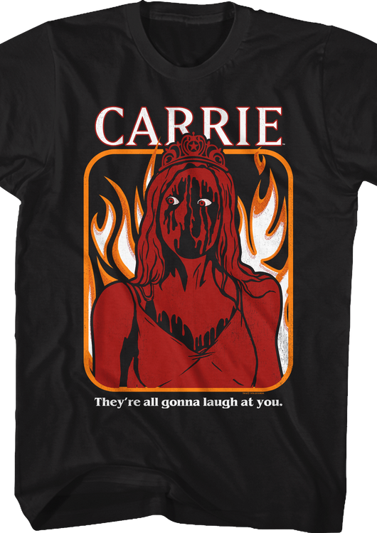 Carrie They're All Gonna Laugh At You T-Shirt - main product image