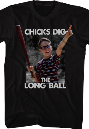 Chicks Dig The Long Ball Sandlot T-Shirt