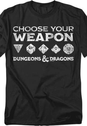 Choose Your Weapon Dungeons & Dragons T-Shirt