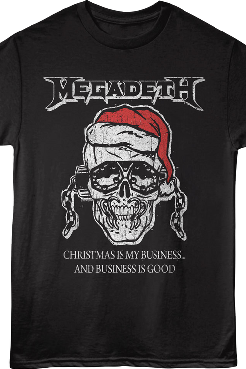 Christmas Is My Business...And Business Is Good Megadeth T-Shirtmain product image