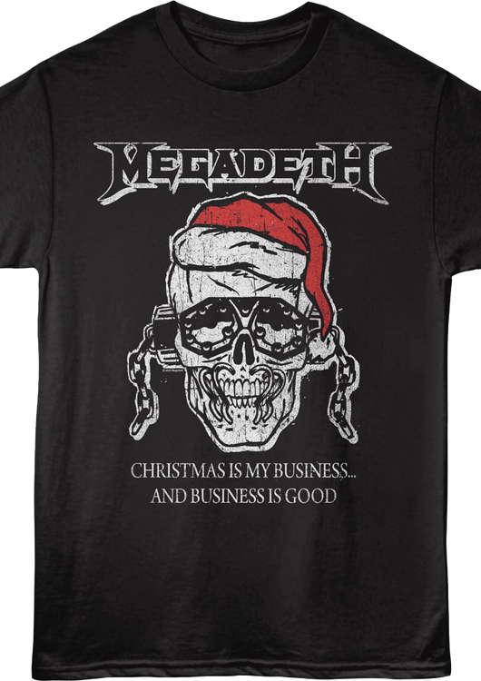 Christmas Is My Business...And Business Is Good Megadeth T-Shirt - main product image
