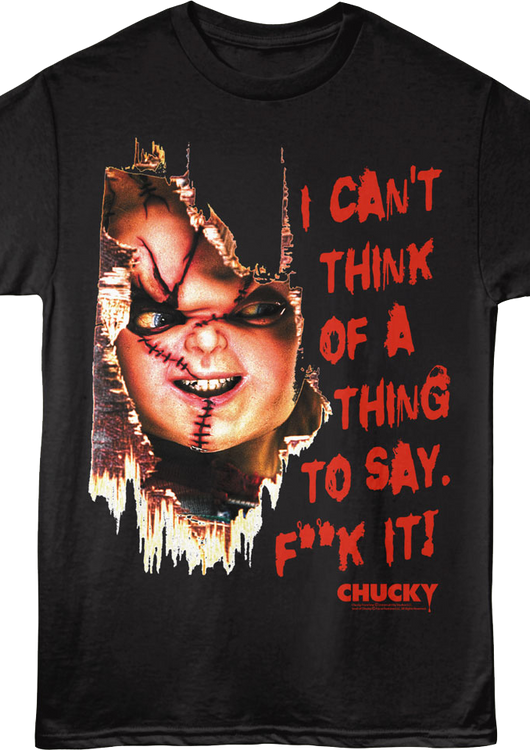 I Can't Think Of A Thing To Say Child's Play T-Shirt - main product image