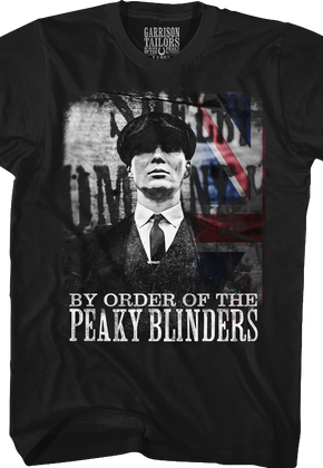 Tommy Shelby By Order Of The Peaky Blinders T-Shirt