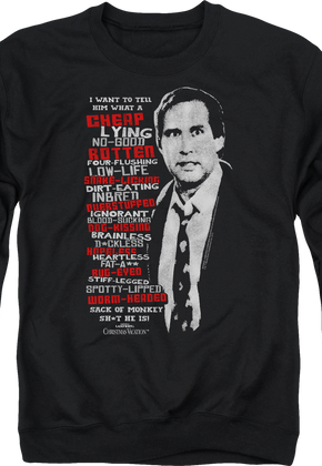 Clark Griswold Rant Christmas Vacation Sweatshirt