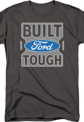 Classic Built Ford Tough T-Shirt