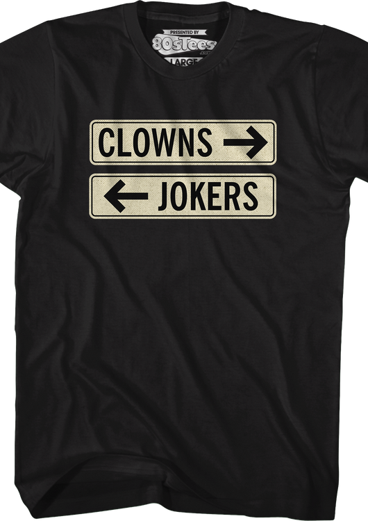 Clowns To The Left Of Me Jokers To The Right T-Shirt - main product image