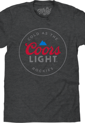 Cold As The Rockies Coors Light T-Shirt