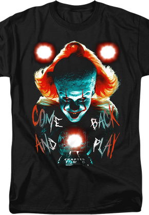 Come Back And Play IT Chapter Two Shirt