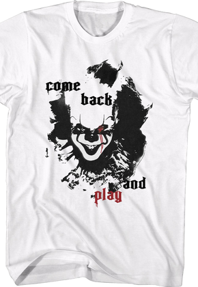 Pennywise Come Back And Play IT Shirt