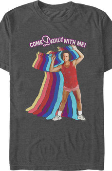Come Dance With Me Richard Simmons T-Shirt