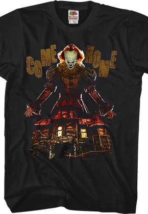 Come Home IT Shirt