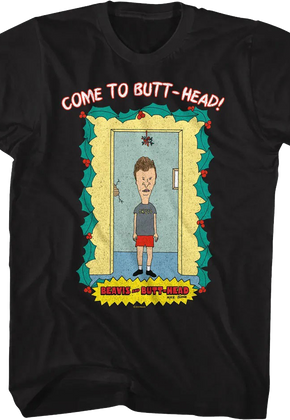 Come To Butt-Head Mistletoe Beavis And Butt-Head T-Shirt