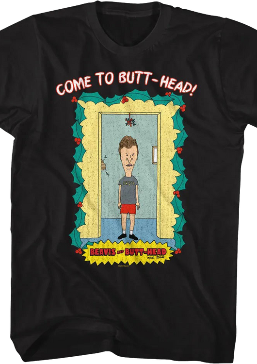 Come To Butt-Head Mistletoe Beavis And Butt-Head T-Shirt - main product image
