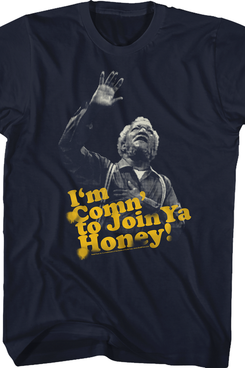Comin' to Join Ya Sanford and Son T-Shirtmain product image