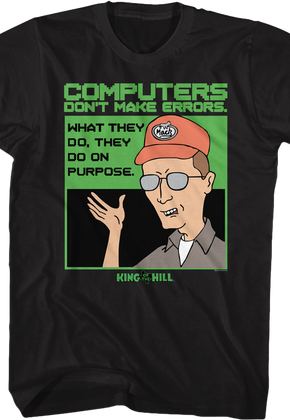 Computers Don't Make Errors King of the Hill T-Shirt