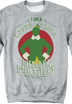 Cotton Headed Ninny Muggins Elf Sweatshirt