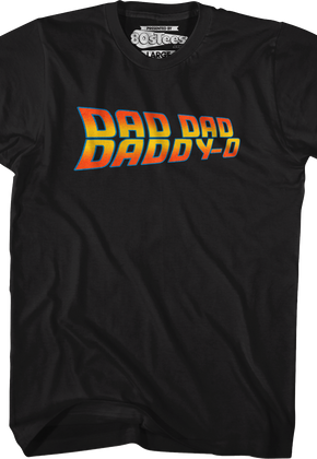 Dad Dad Daddy-O T-Shirt