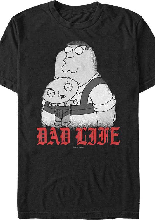 Dad Life Family Guy T-Shirt - main product image