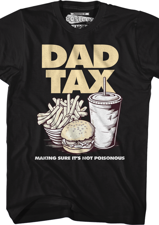 Dad Tax T-Shirt - main product image