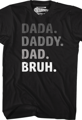 Dada Daddy Dad Bruh T-Shirt