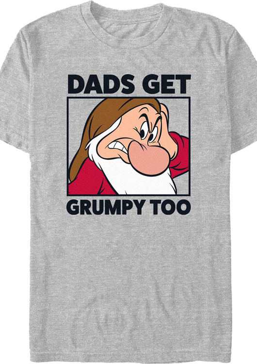 Dads Get Grumpy Too Snow White Disney T-Shirt - main product image