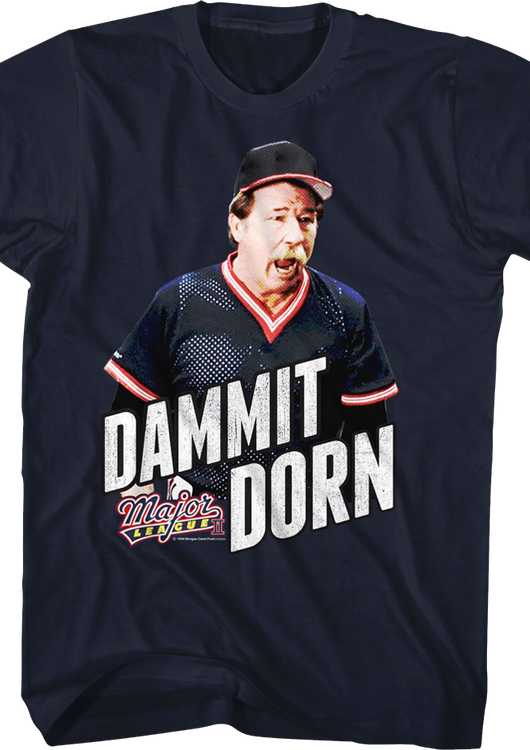 Dammit Dorn Major League T-Shirt - main product image