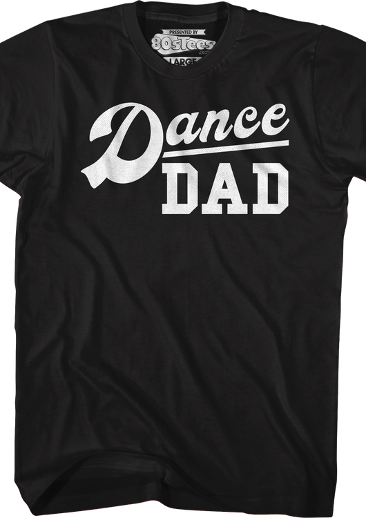 Dance Dad T-Shirt - main product image