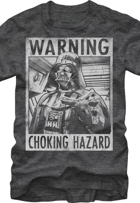 Darth Vader Choking Hazard Star Wars T-Shirt