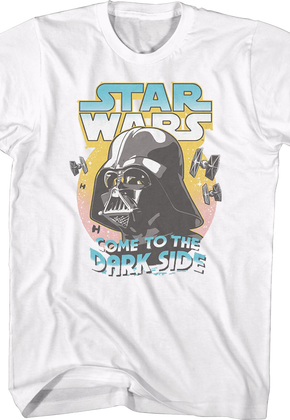Darth Vader Come To The Dark Side Star Wars T-Shirt