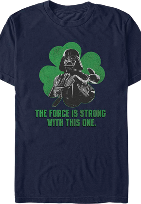 Darth Vader St. Patrick's Day Force Is Strong Star Wars T-Shirt