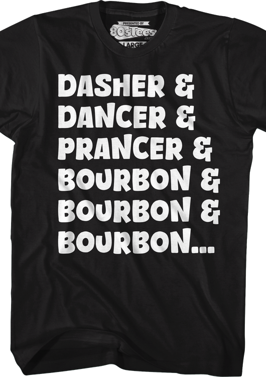 Dasher & Dancer & Prancer & Bourbon T-Shirt - main product image
