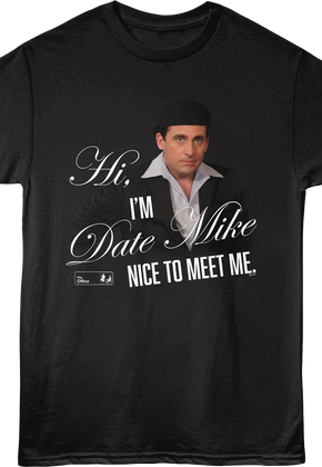 Date Mike The Office T-Shirt