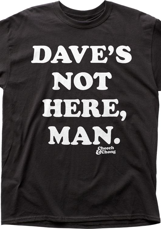 Impact Dave's Not Here Cheech and Chong T-Shirt - main product image