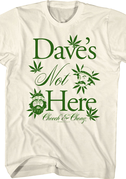 Dave's Not Here Cheech and Chong T-Shirt - main product image