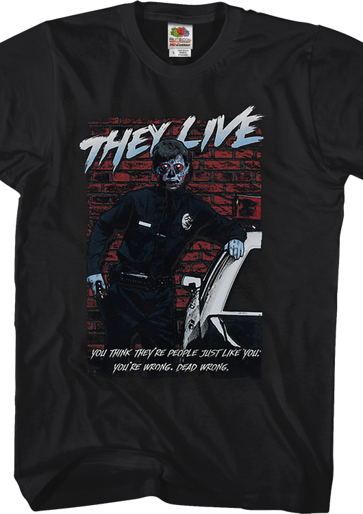Dead Wrong They Live T-Shirt - main product image
