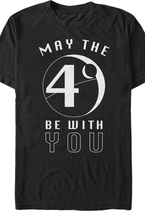 Death Star May The 4th Be With You Star Wars T-Shirt