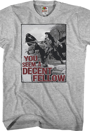 Decent Fellow Princess Bride Shirt