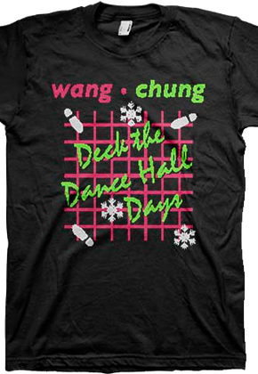 Deck the Dance Hall Days Wang Chung Christmas T-Shirt