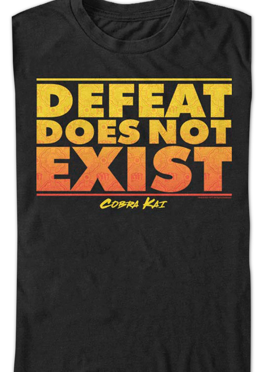 Defeat Does Not Exist Cobra Kai T-Shirt - main product image
