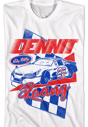 Dennit Racing Talladega Nights T-Shirt