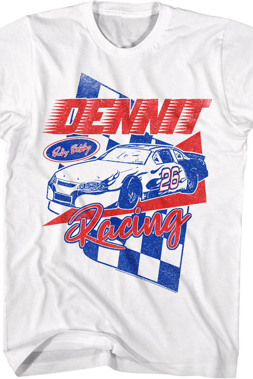 Dennit Racing Talladega Nights T-Shirtmain product image