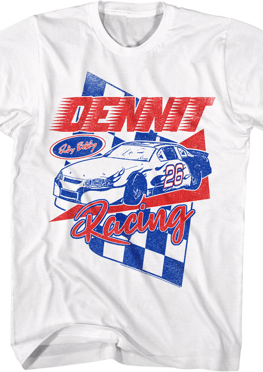 Dennit Racing Talladega Nights T-Shirt - main product image