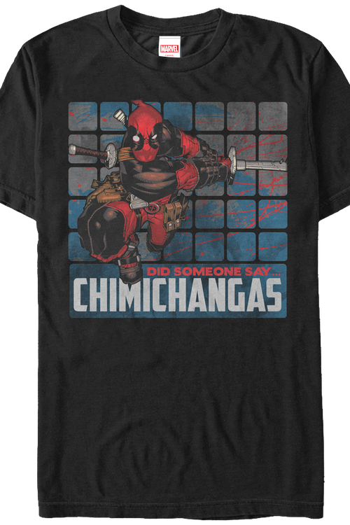 Did Someone Say Chimichangas Deadpool T-Shirtmain product image
