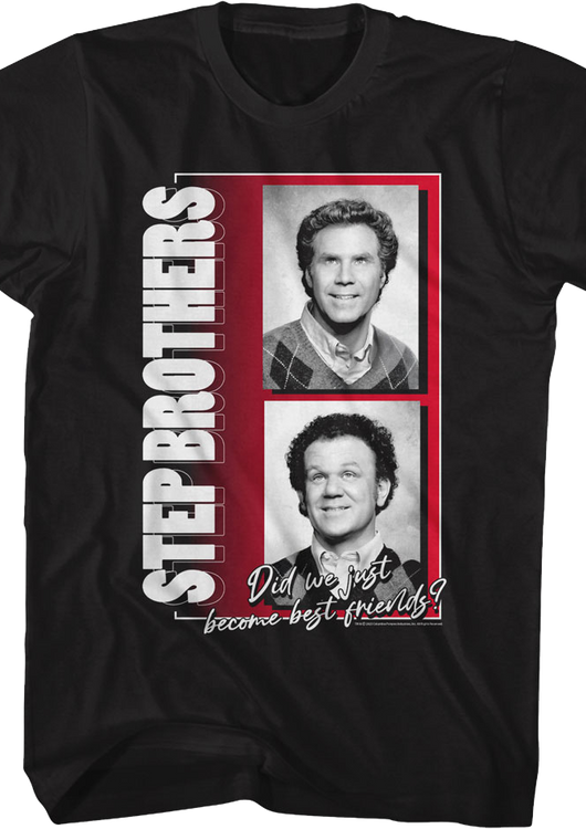 Did We Just Become Best Friends Photos Step Brothers T-Shirt - main product image
