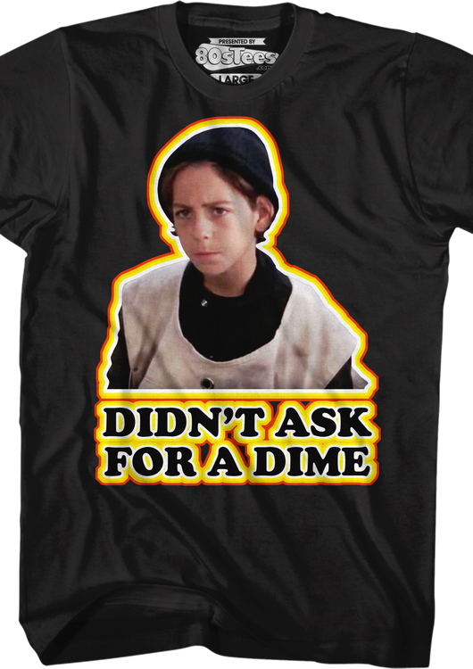 Didn't Ask For A Dime Better Off Dead T-Shirt - main product image