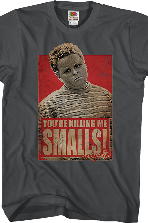 Distressed You're Killing Me Smalls Sandlot T-Shirtmain product image